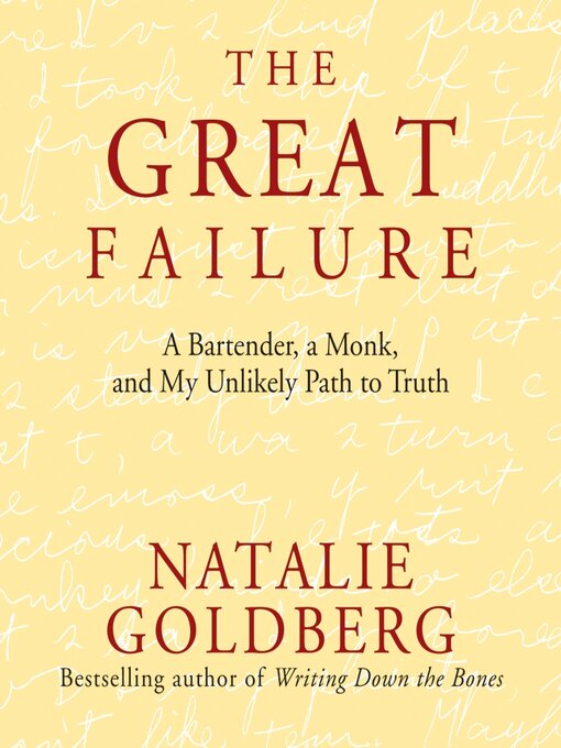 Title details for The Great Failure by Natalie Goldberg - Available